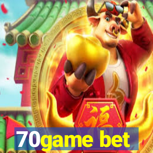 70game bet